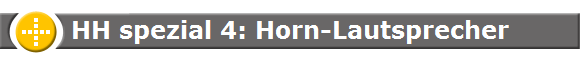 HH spezial 4: Horn-Lautsprecher